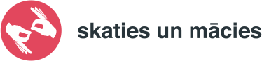 Skaties un mācies